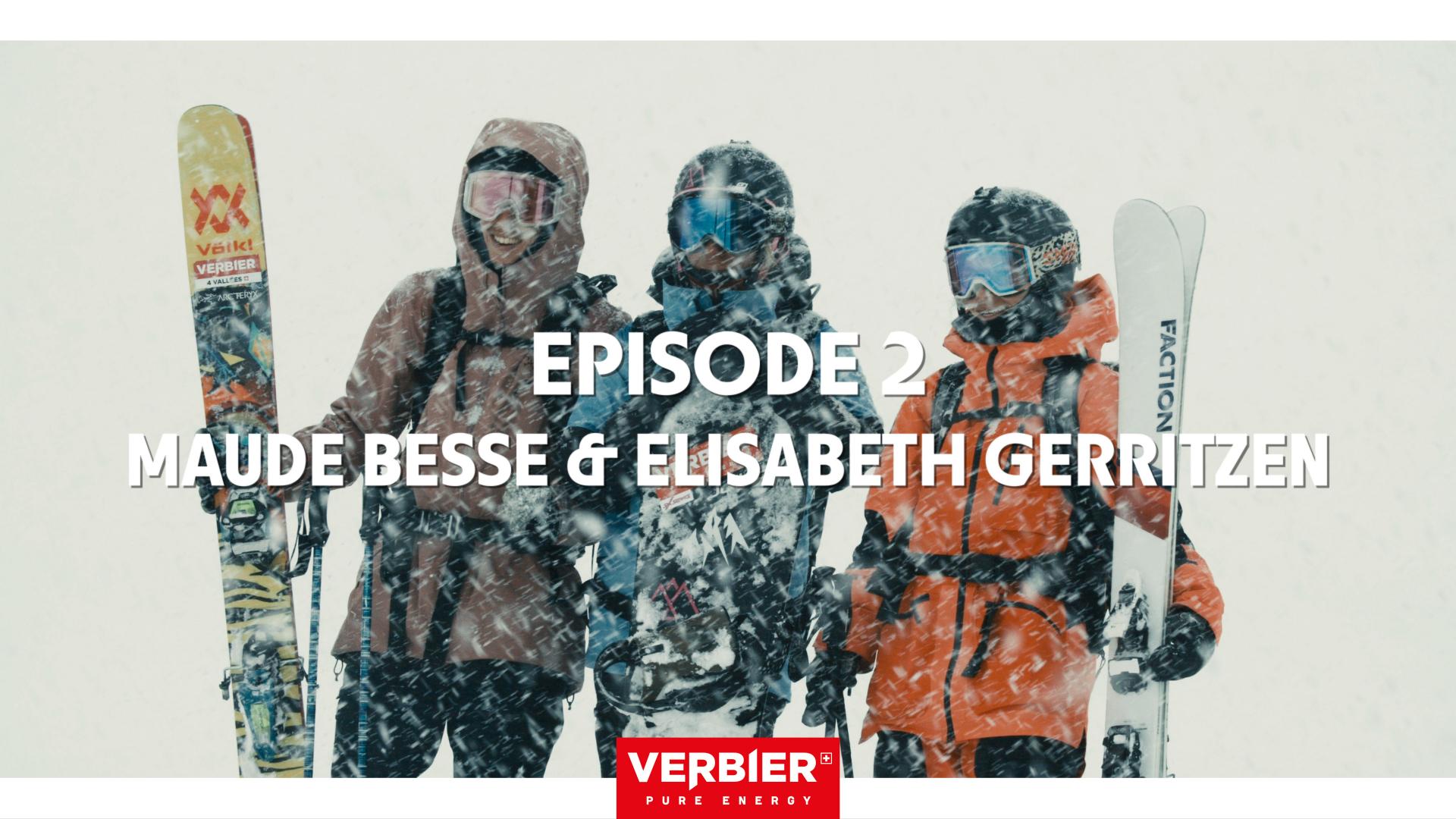 Women Of Verbier - Episode 2